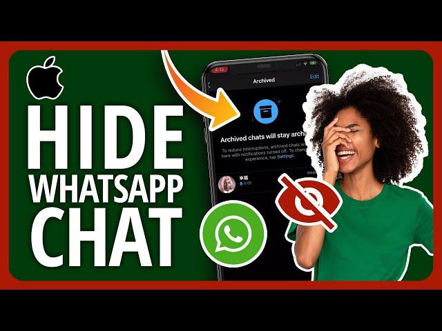 How To Hide Whatsapp Chat On Your iPhone In 2 Ways