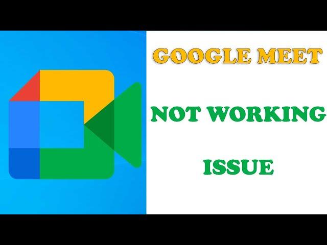 How To Fix Google Meet Not working Problem on Android Phone | Fix Google Meet Not Open Android