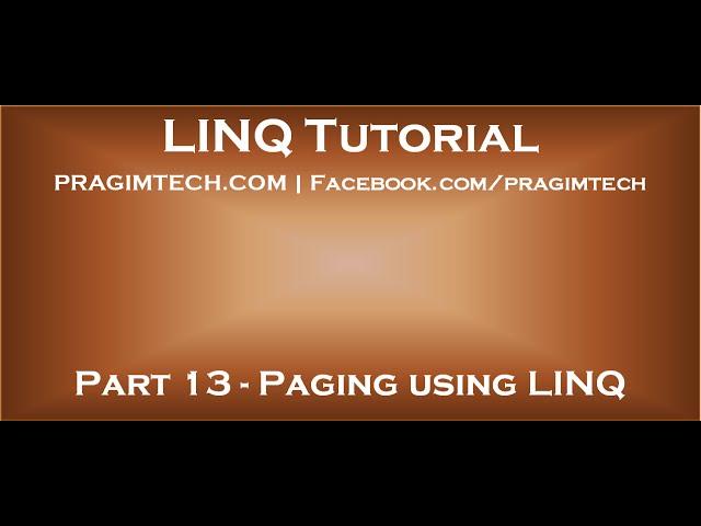 Part 13   Implement paging using skip and take operators