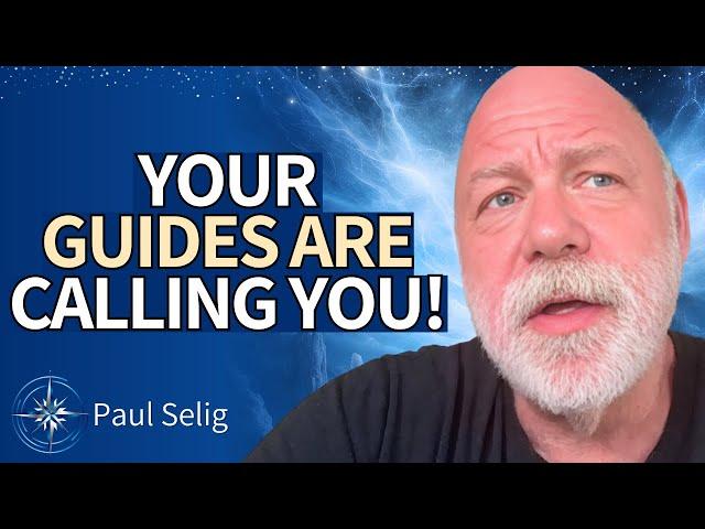 LIFE-CHANGING Channeling! The ONE Thing The Guides URGE You To Know About The BIG SHIFT | Paul Selig