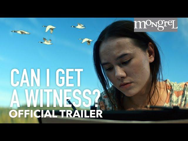 CAN I GET A WITNESS? Official Trailer | Mongrel Media