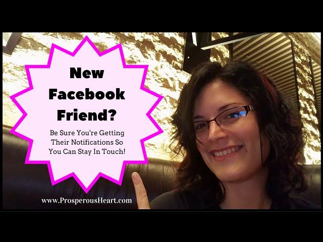 Get Notifications From New Friends On Facebook