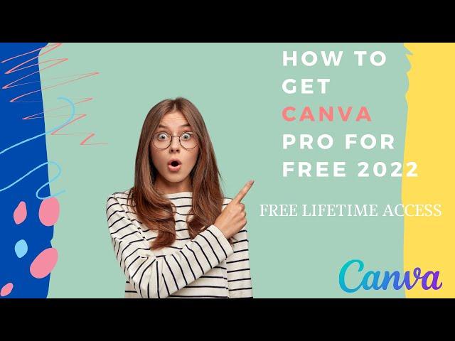 How To Get Canva Pro For Free Lifetime Access - LATEST 2022