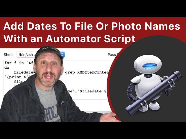 Add Dates To File Or Photo Names With an Automator Script