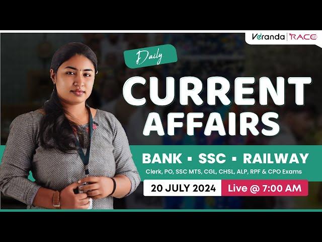 Daily Current Affairs LIVE - 20 July | Session By Shruthi | Veranda Race