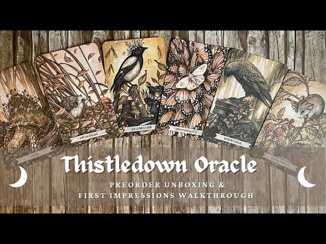 Thistledown Oracle | Unboxing & First impressions reaction!