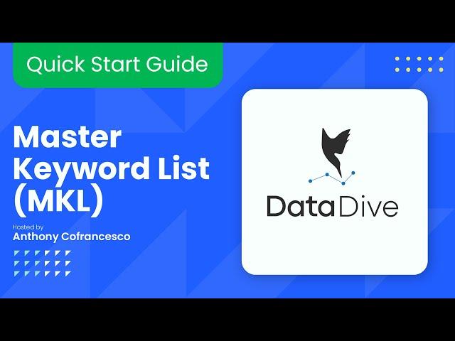 UPDATED: Master Keyword List (MKL): Quick Start Guide