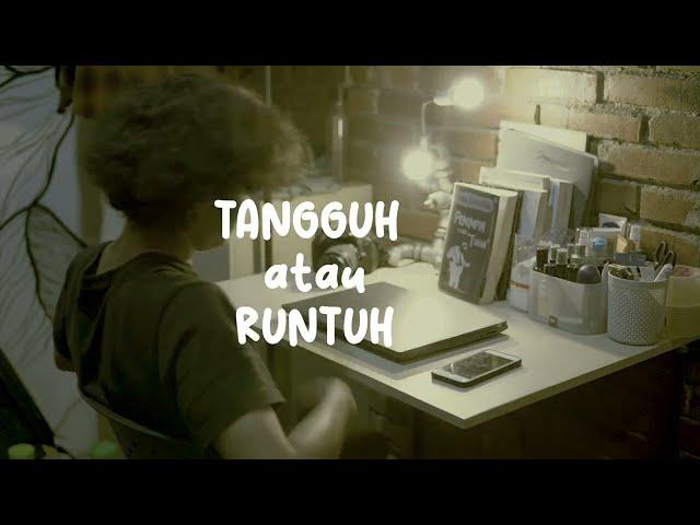 TANGGUH ATAU RUNTUH || FILM PENDEK 1 MENIT