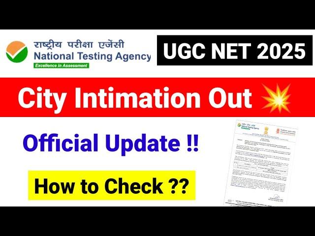 Official Update !! UGC NET City Intimation Out | UGC NET December Exam 2024 | UGC MENTOR