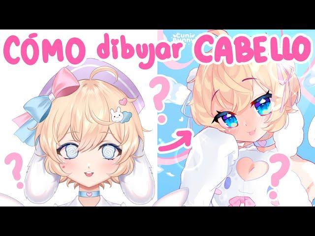 【TUTORIAL】 Cómo DIBUJAR CABELLO ANIME?  Cunibunny