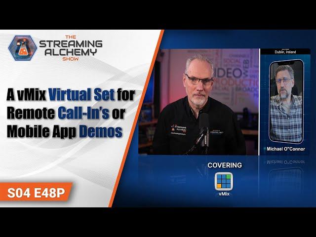 A vMix Virtual Set for Remote Call-In’s or Mobile App Demos