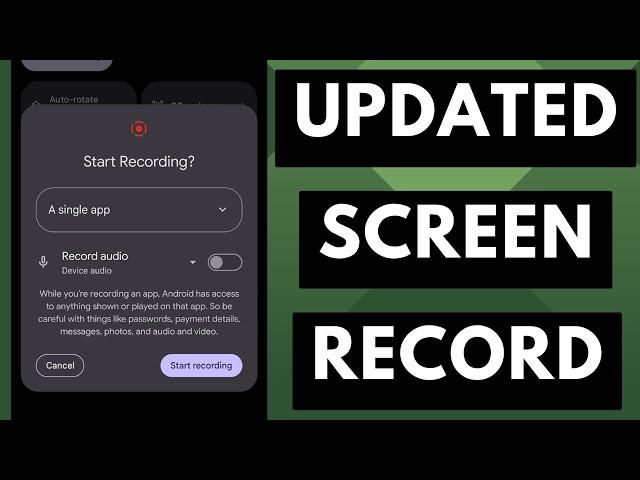 Android 15 Updated Screen Recording Feature has an Option to Only Record a Single App