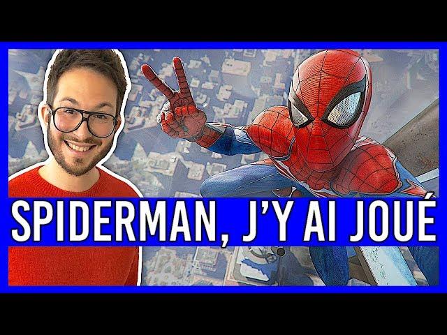 SPIDERMAN PS4, j'y ai joué ! Impressions + Gameplay