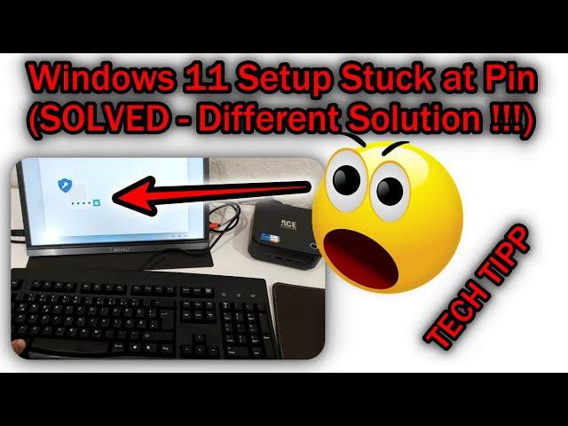 Windows 11 Setup Stuck In Pin Entry (SOLVED With Alternate Solution)