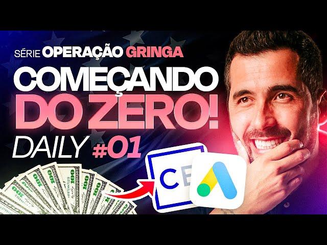 [OPERAÇÃO GRINGA - DAILY 01] Criando Campanhas do ZERO na GRINGA COMO AFILIADO