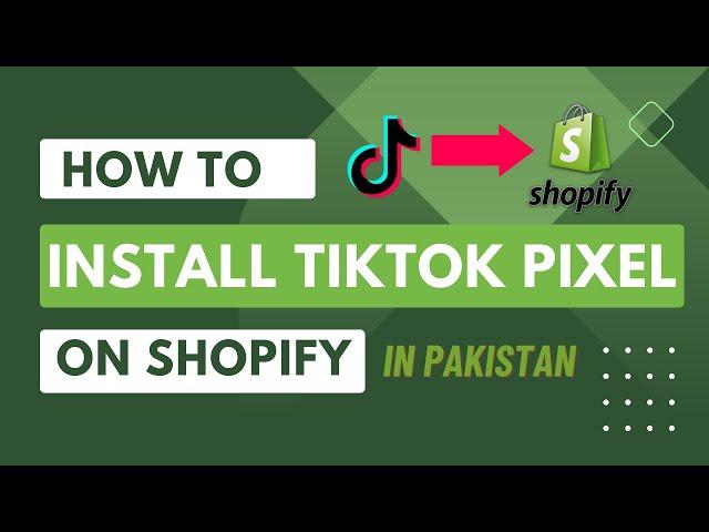 How to install TikTok pixel on Shopify | Complete Method | Step by Step( Urdu/Hindi)| Huzaifa Naseer