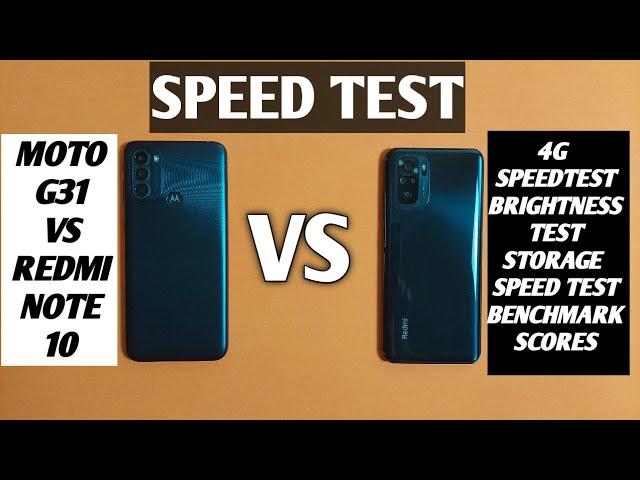 Moto g31 vs Redmi note 10 speed Test