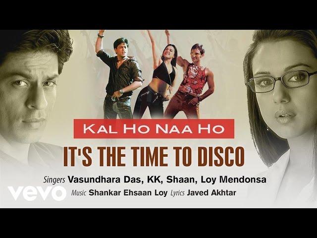 It's the Time to Disco Best Audio - Kal Ho Naa Ho|Shah Rukh Khan|Saif Ali|Preity|Shaan