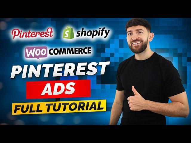 Pinterest Ads Full Tutorial (2022) | Shopify Dropshipping & eCommerce