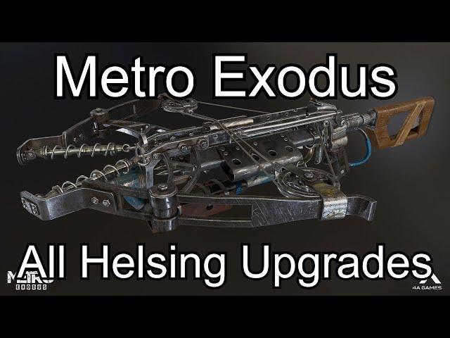 Metro Exodus - All Helsing Upgrades