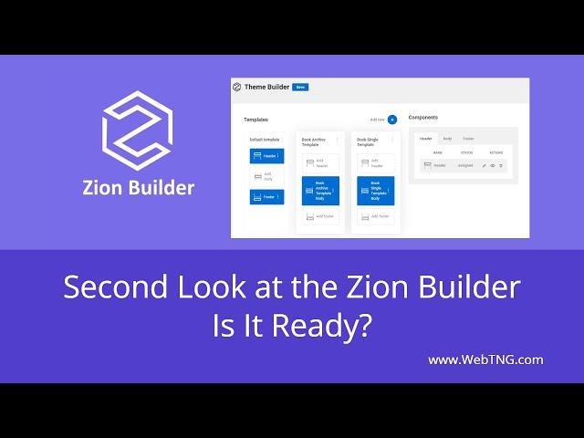 Second Look at the Zion Builder Is It Ready?