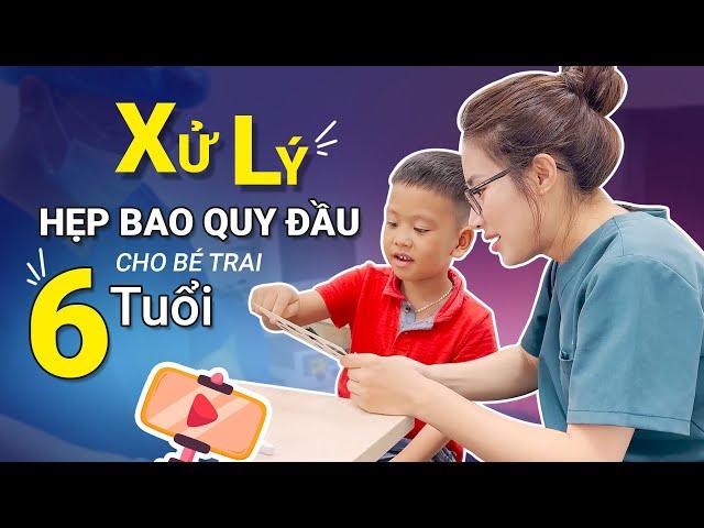 Chia Sẻ Sau Cắt Bao Quy Đầu Của Bé Trai 6 Tuổi Bị Hẹp - Dính Bao Quy Đầu | Nam  Khoa Mega Med