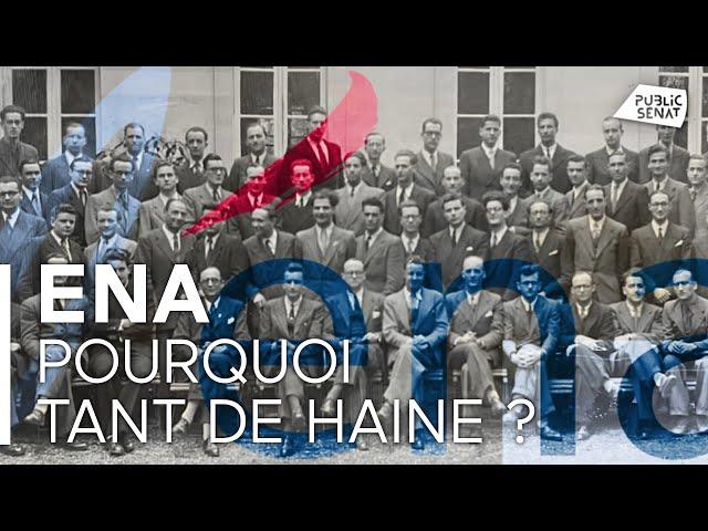 L'ENA, pourquoi tant de haine ? [documentaire]