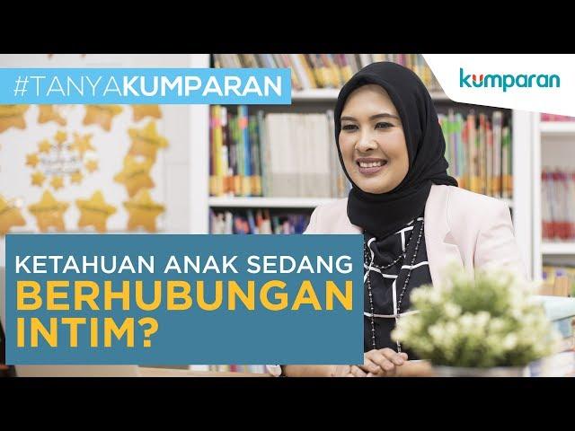 Ketahuan Anak sedang Berhubungan Intim? | #tanyakumparan