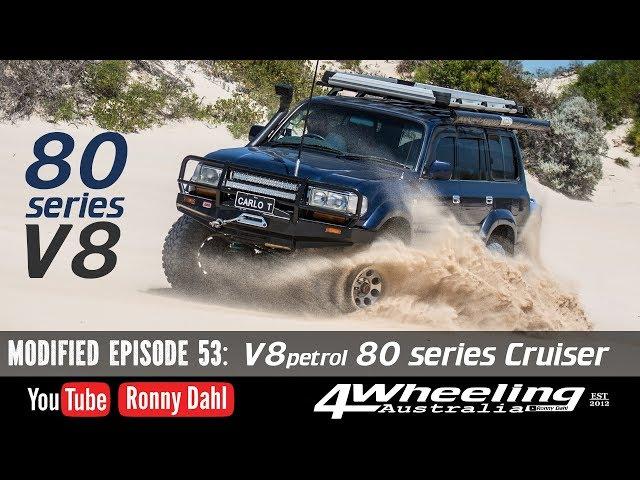 V8 Landcruiser 80 series, Modified Episode 53