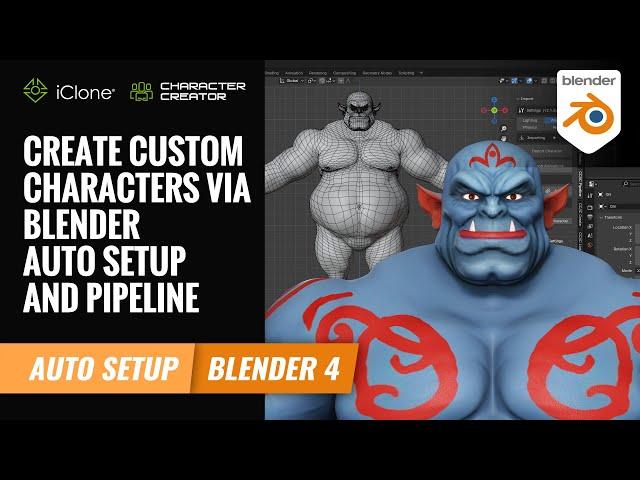 Create Custom Characters via Blender Auto Setup | Character Creator 4 Tutorial