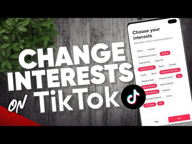 How to change interests on Tiktok 2023