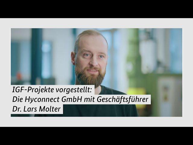 IGF-Projekte vorgestellt: Die Hyconnect GmbH mit Geschäftsführer Dr. Lars Molter