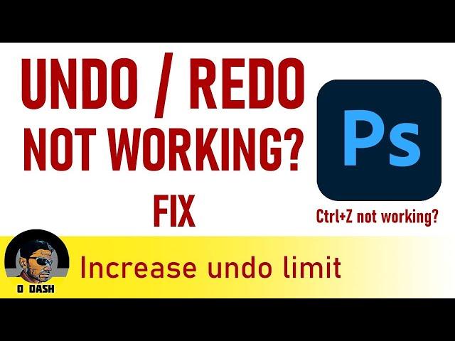 Undo not working in Adobe Photoshop