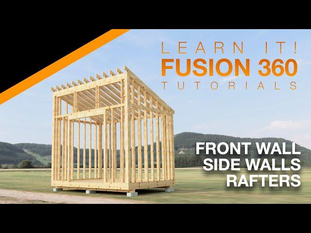 Autodesk Fusion 360 - Part 2/4 - Model and Assemble a Shed - Intermediate/Advanced (2024)