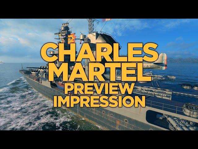 World of Warships - Charles Martel Preview Impression