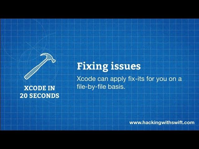 Xcode in 20 Seconds: Fix all issues