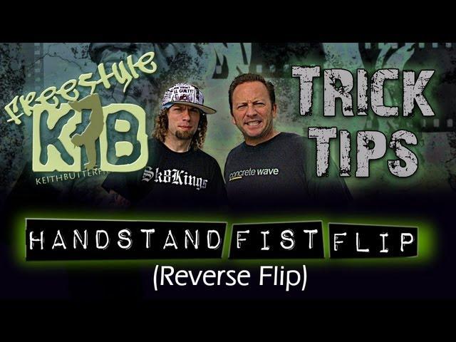 Hand Stand Fist Flip (Reverse Flip)