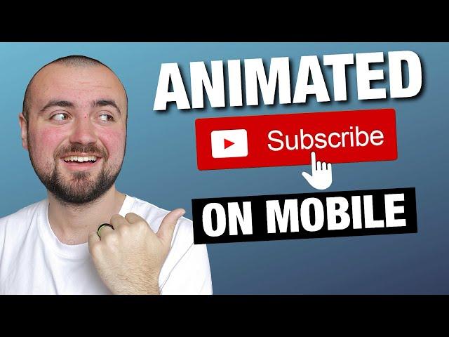 How To Add a Subscribe Button To Your Video (iPhone and Android)