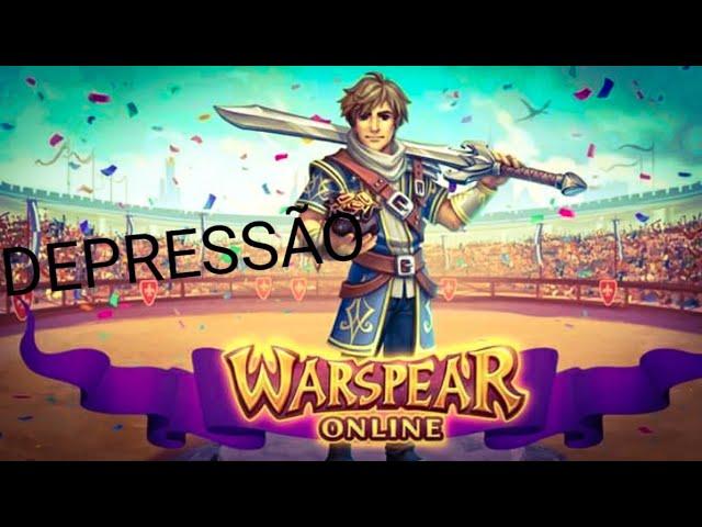 Warspear da depressão #1 (Warspear online)