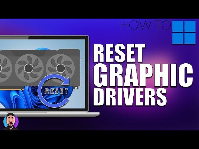 How to Reset your Graphics Drivers on Windows