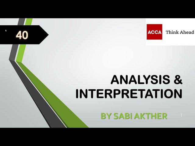 ACCA I Strategic Business Reporting (SBR) I Analysis & Interpretation - SBR Lecture 40