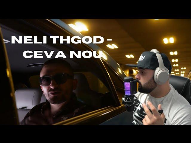 NELI THGOD - Ceva Nou | REACTIE