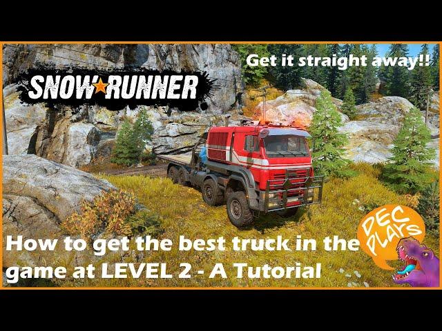 How to get the best truck in the game at Level 2 (2020) (Azov 64131) - Snowrunner - Tutorial