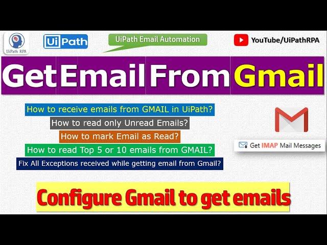 Get Email From Gmail in UiPath | Get IMAP Mail Message | UiPath Email Automation | UiPathRPA