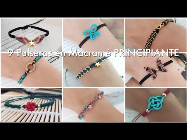 9 PULSERAS FÁCIL Y RÁPIDO | PULSERAS EN MACRAMÉ PARA PRINCIPIANTES