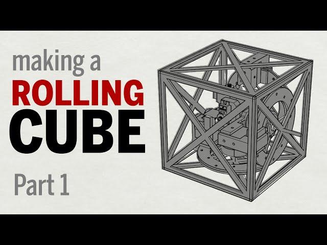 making a Rolling Cube : Part 1