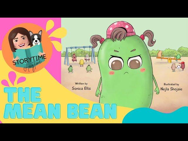 The Mean Bean by Sonica Ellis - Australian Kids Book Read Aloud #bully