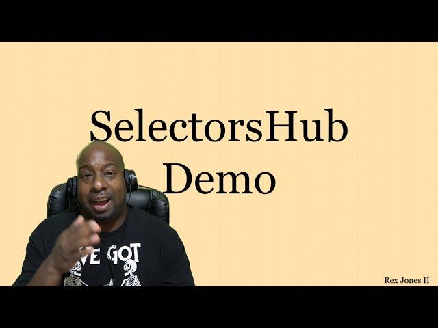  Applying XPath and CSS Selectors Fundamentals Using @SelectorsHub