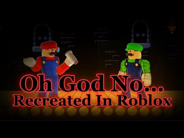 Oh God No.. | Recreated in Roblox | Mario Madness V2