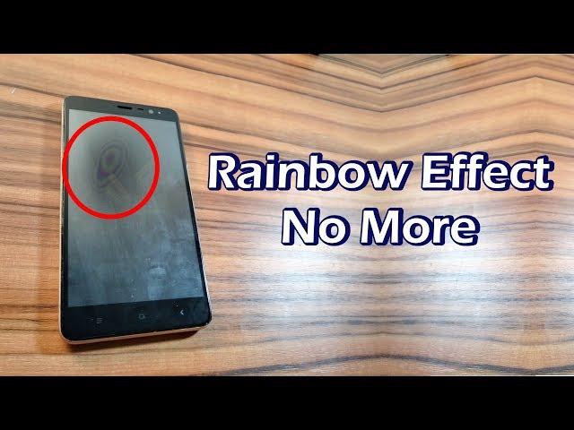 How to Remove Rainbow Effect from Tempered Glass